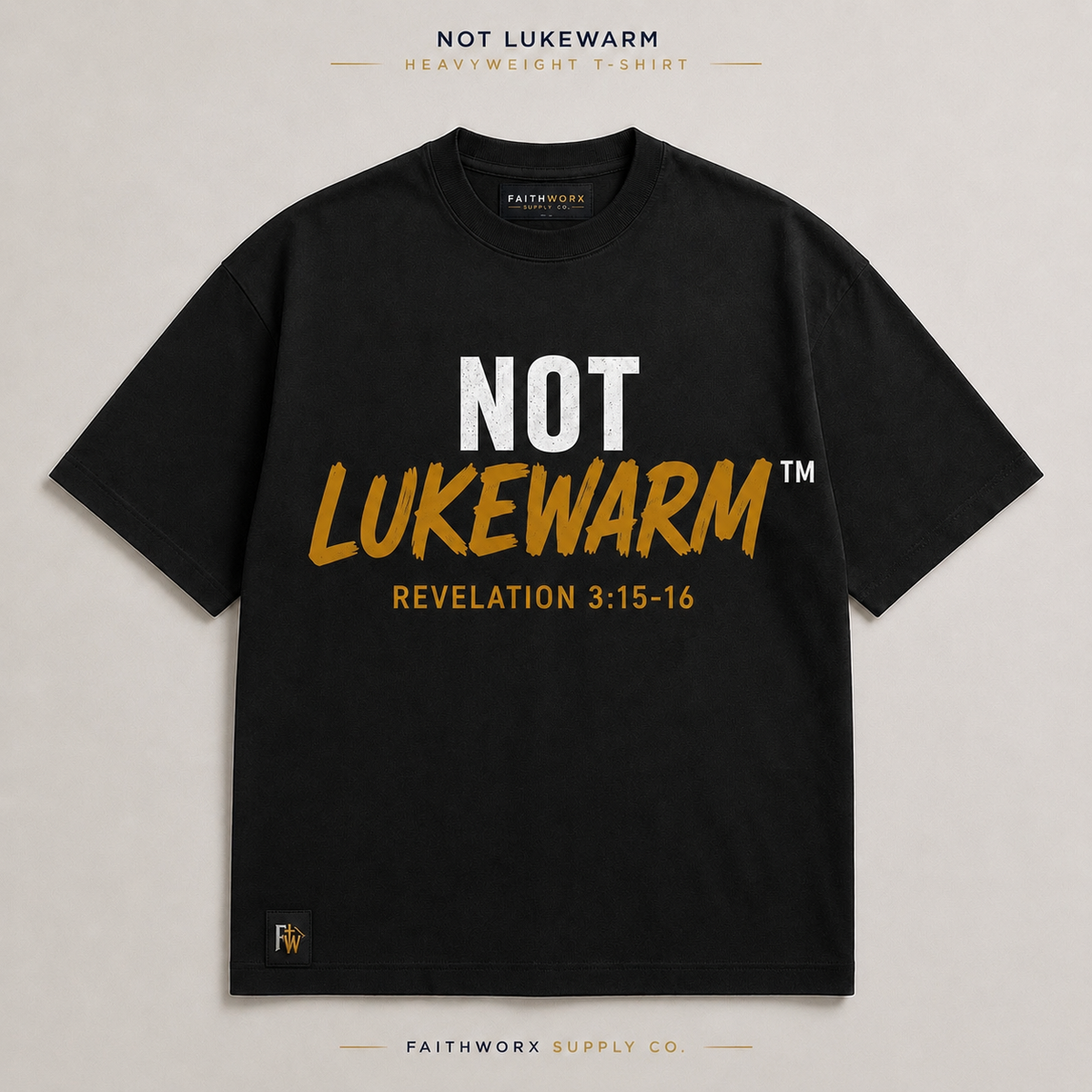 NOT LUKEWARM™