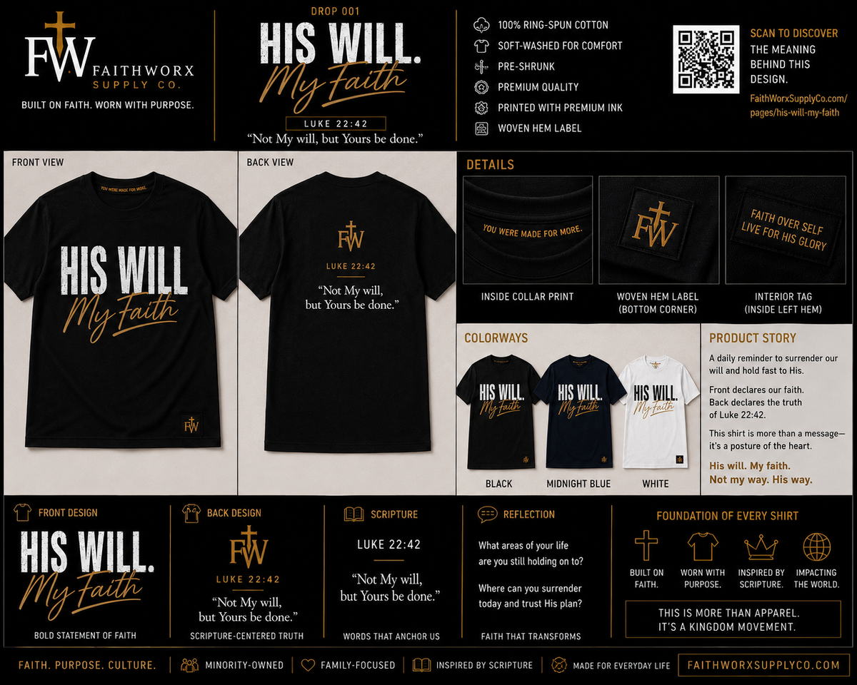HIS WILL. My Faith.™ — Faith in Action Tee