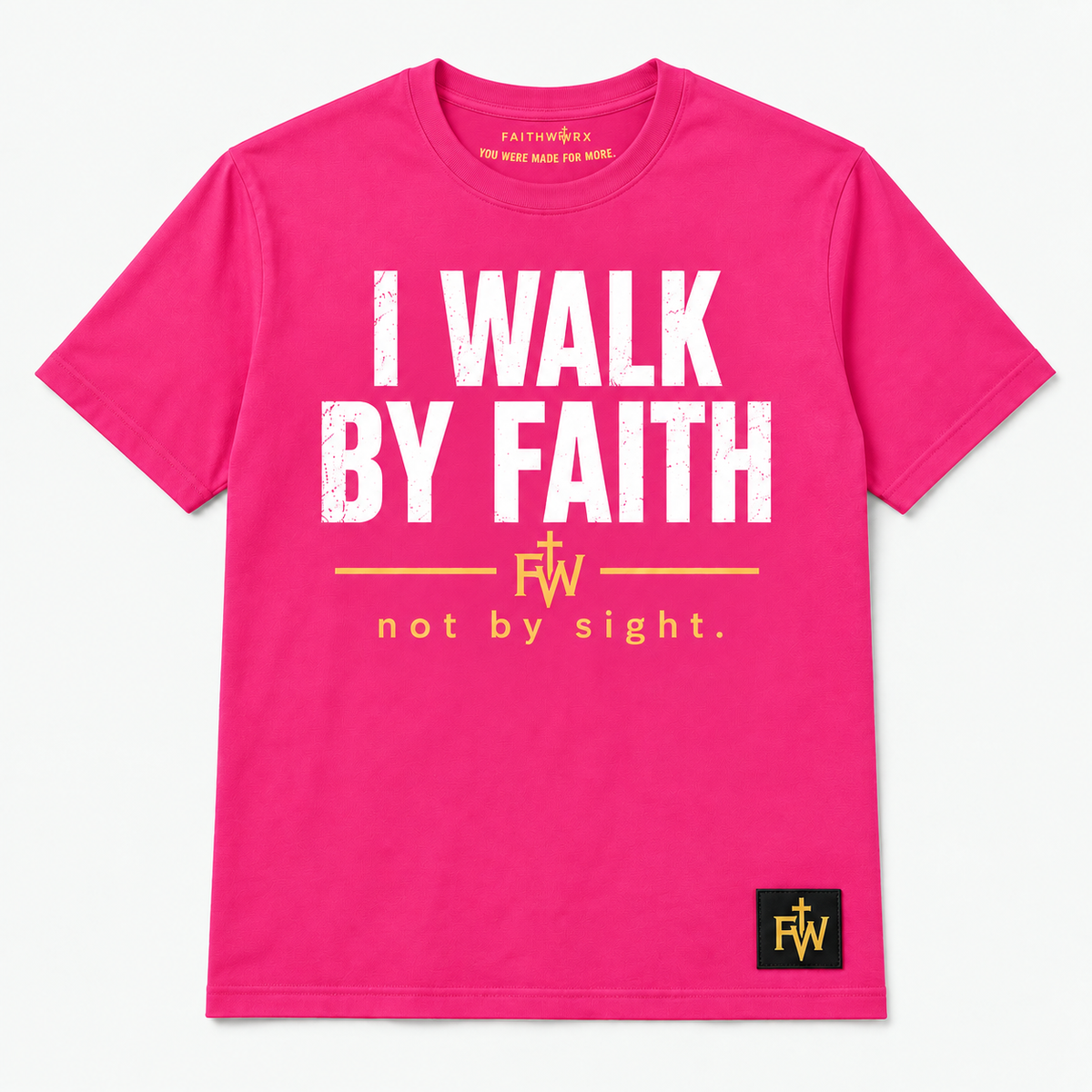 I WALK BY FAITH™